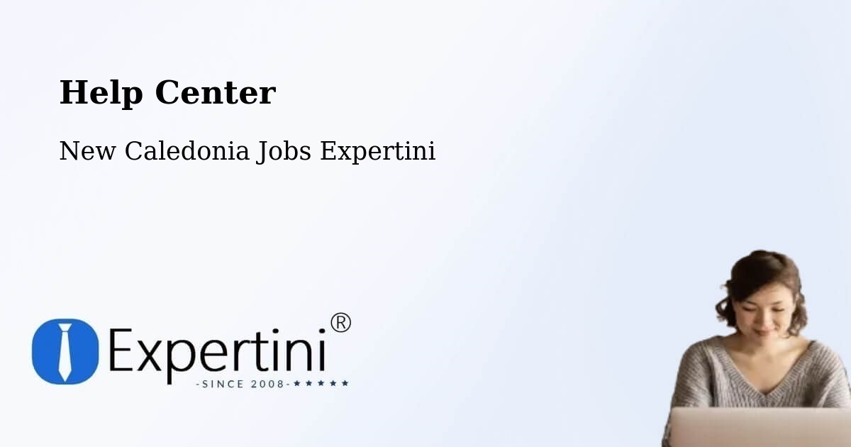 Help Center – Dumbéa - New Caledonia Jobs Expertini