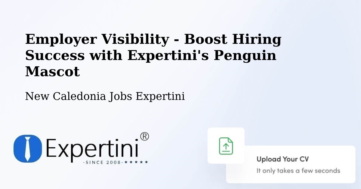 CV and Resume Visibility Optimization – Dumbéa - New Caledonia Jobs Expertini